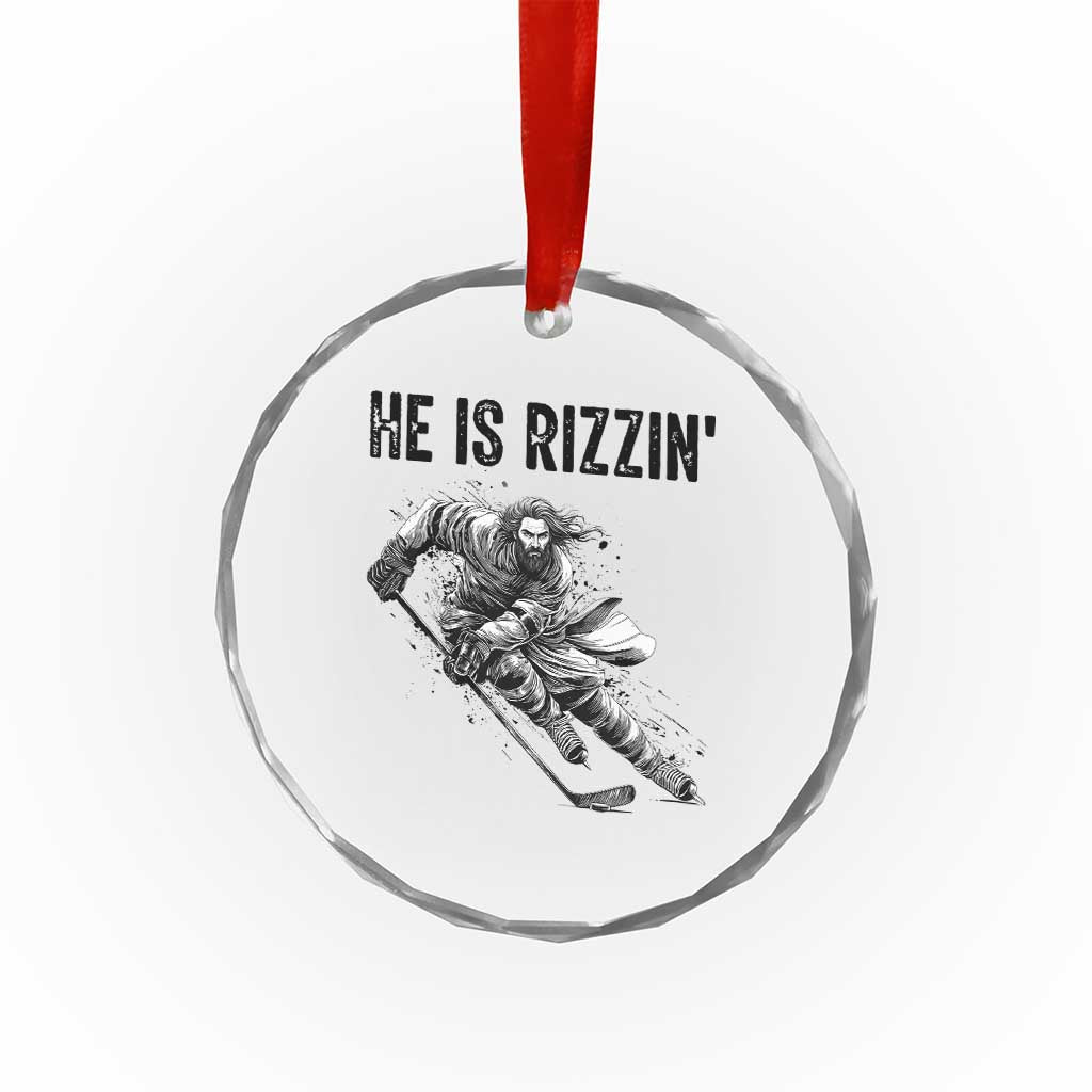 Funny Christian Ice Hockey Lover Gift Crystal Glass Ornament He Is Rizzin - Wonder Print Shop