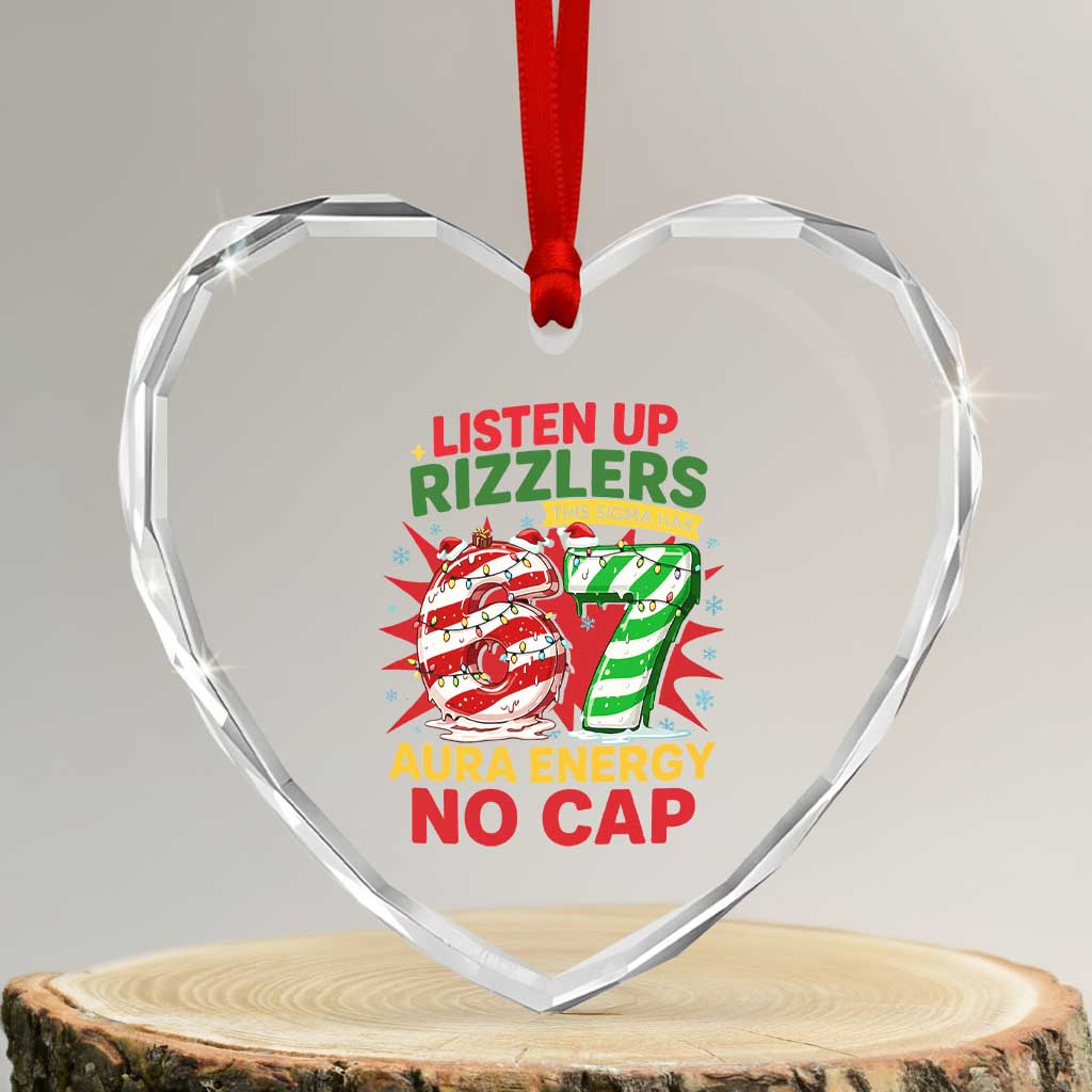 Funny Christmas 67 Meme Heart Crystal Glass Ornament Listen Up Rizzlers This Sigma Has 67 Aura Energy No Cap - Wonder Print Shop