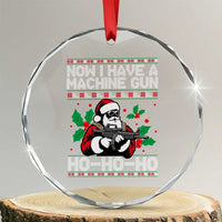 Funny Christmas 80's Die Movie Crystal Glass Ornament Now I Have A Machine Gun Ho Ho Ho Gun Lover - Wonder Print Shop