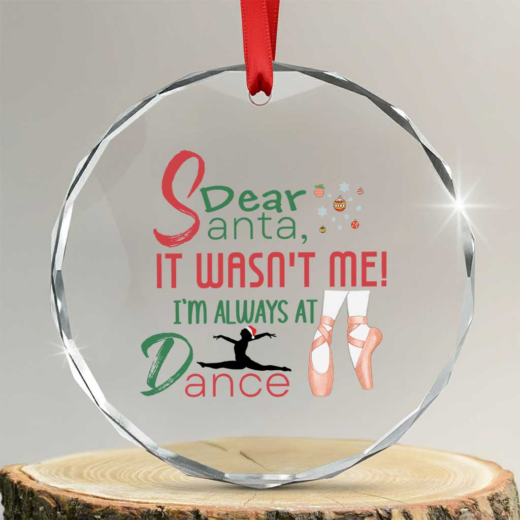 Funny Christmas Ballet Dancer Gift Crystal Glass Ornament Dear Santa It Was Not Me TS12