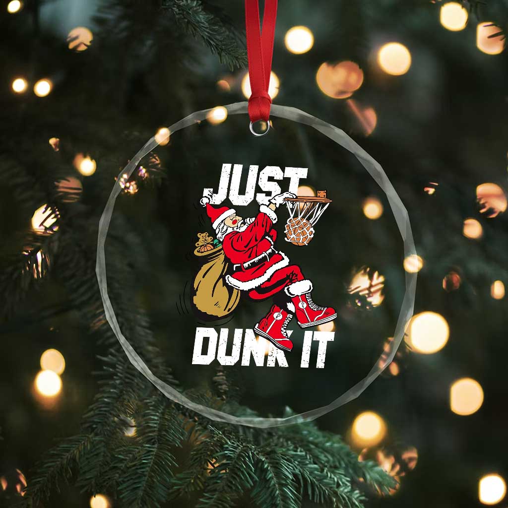 Funny Christmas Basketball Crystal Glass Ornament Just Dunk It Xmas Santa Sport - Wonder Print Shop