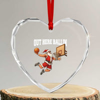 Funny Christmas Basketball Heart Crystal Glass Ornament Out Here Ballin Xmas Santa Sport - Wonder Print Shop