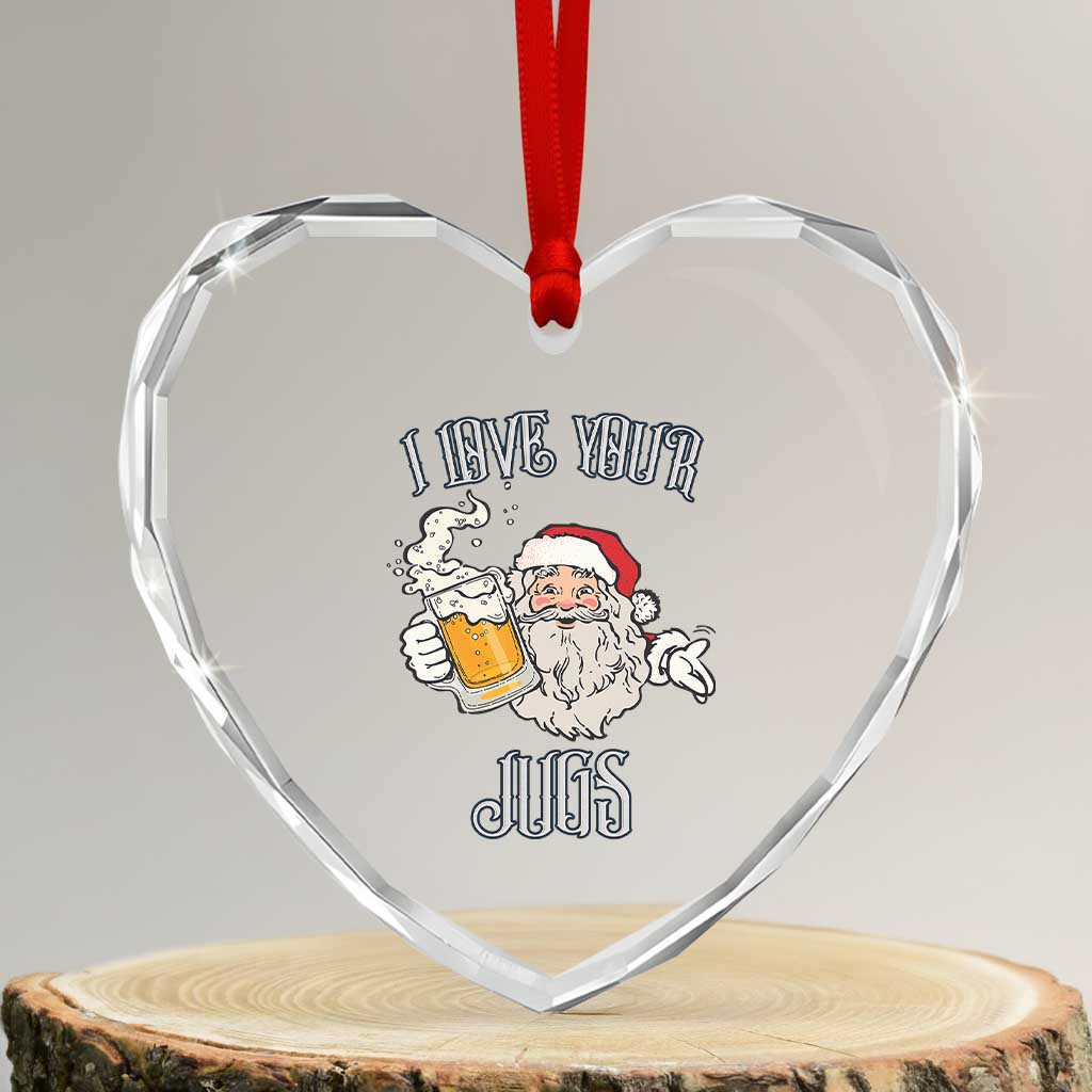 Funny Christmas Beers Couple Heart Crystal Glass Ornament I Love Your Jugs Santa Beers Drinker - Wonder Print Shop