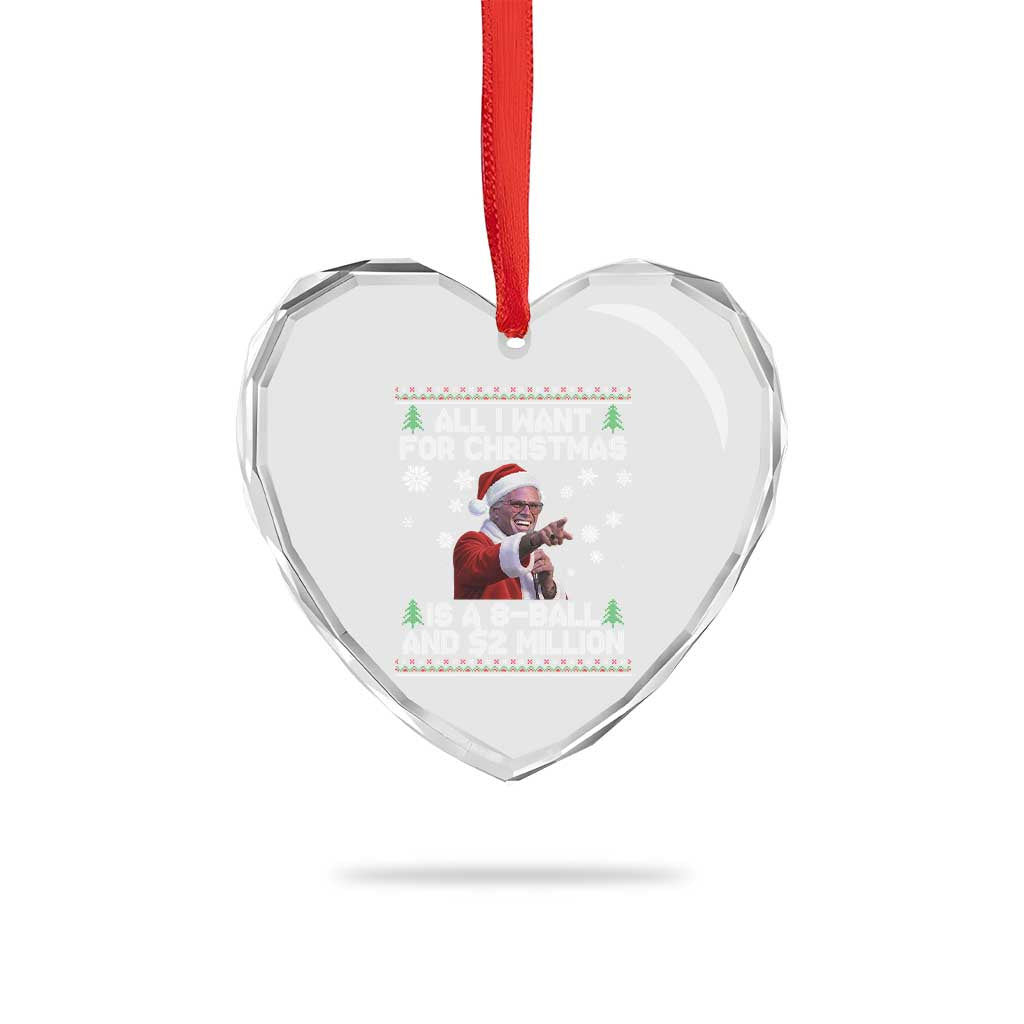 Funny Christmas Billy Meme Heart Crystal Glass Ornament A 8 Ball and 2 Million Dollars Baby Uncle in Santa Suit - Wonder Print Shop