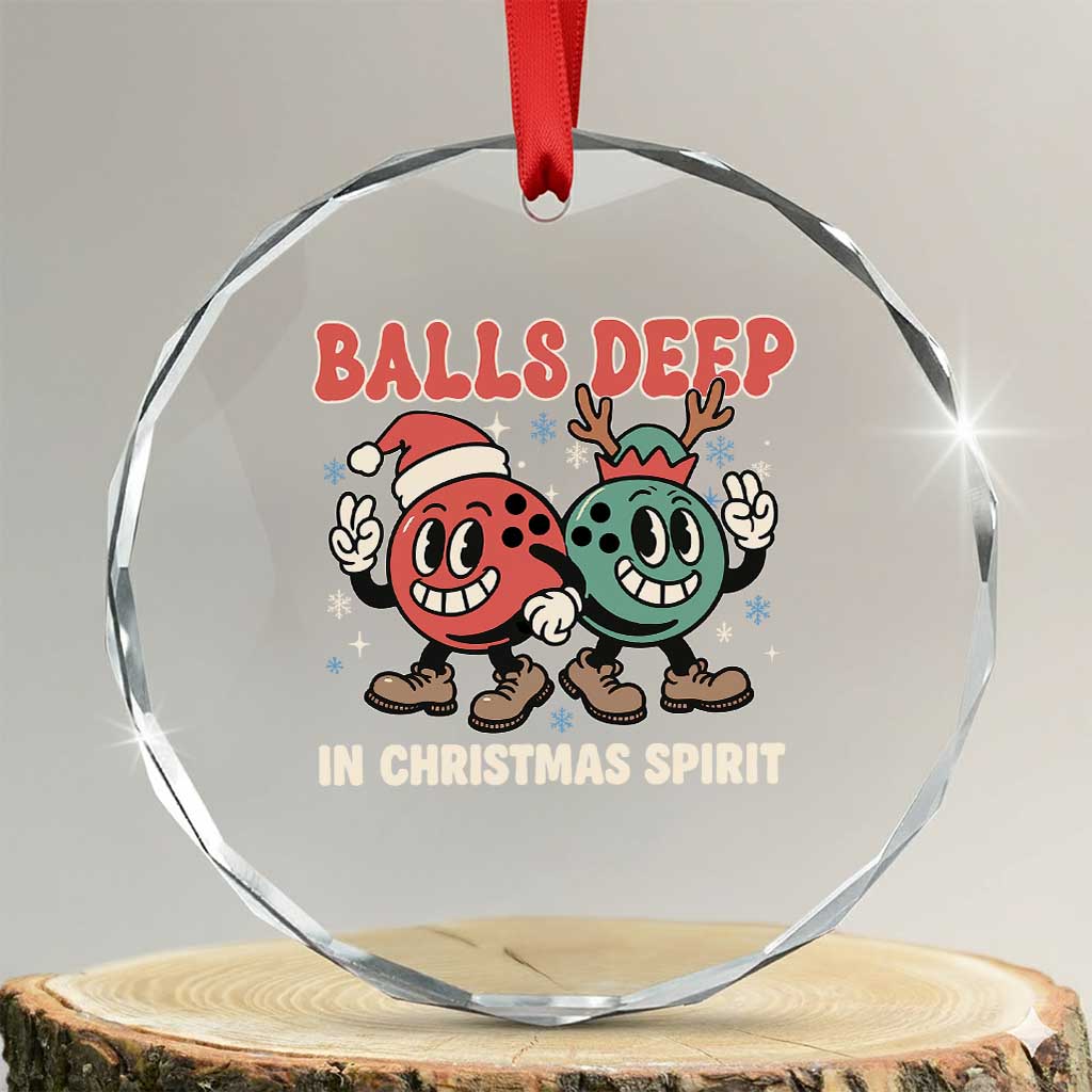 Funny Christmas Bowling Crystal Glass Ornament Balls Deep In Christmas Spirit - Wonder Print Shop