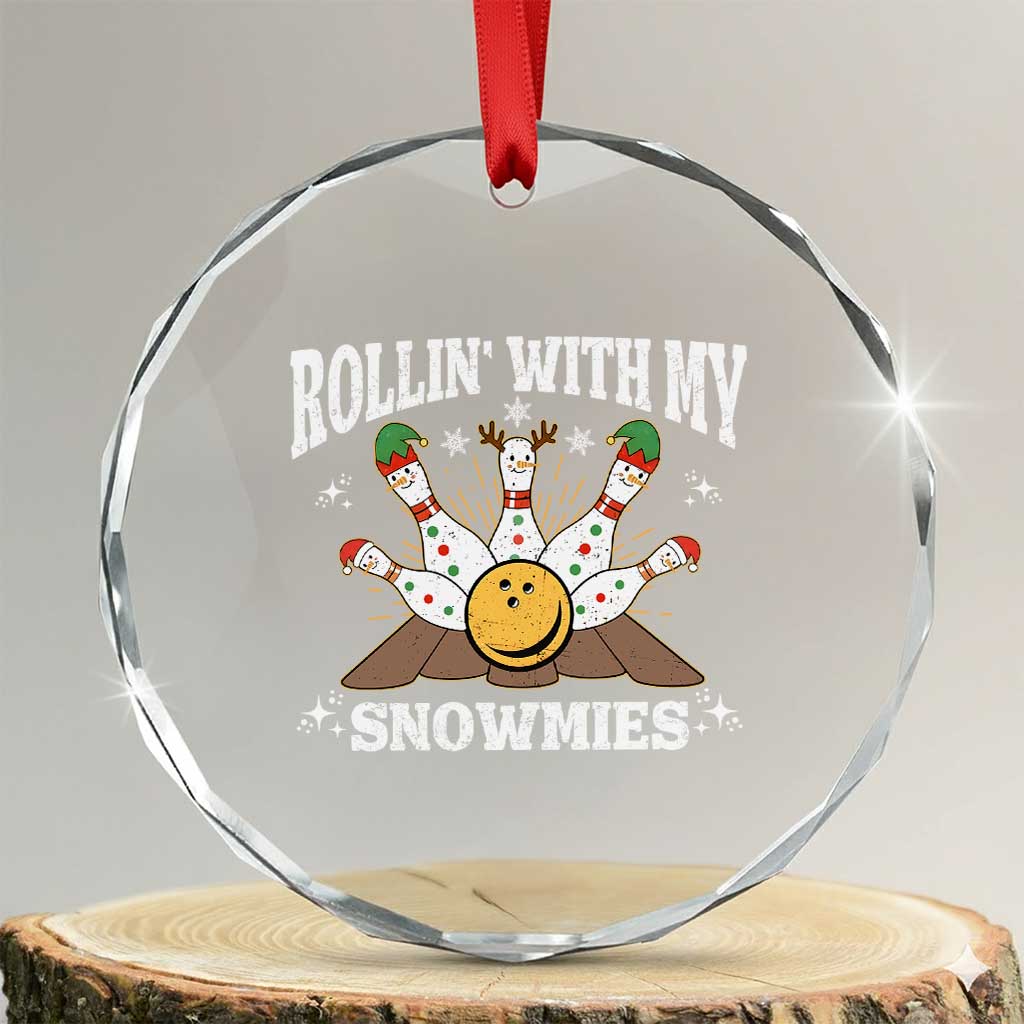 Funny Christmas Bowling Crystal Glass Ornament Rollin With My Snowmies Bowling Pins - Wonder Print Shop