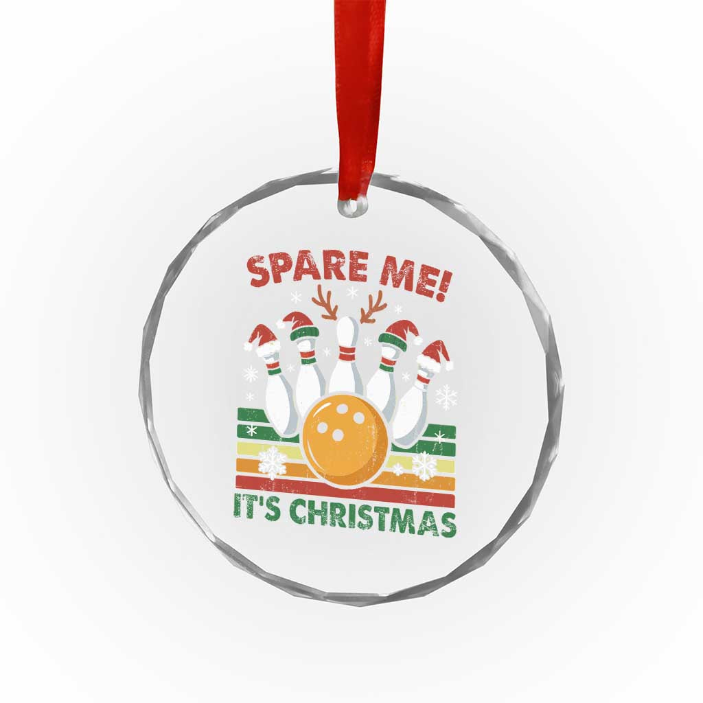Funny Christmas Bowling Crystal Glass Ornament Spare Me Its Xmas Festive Holiday - Wonder Print Shop
