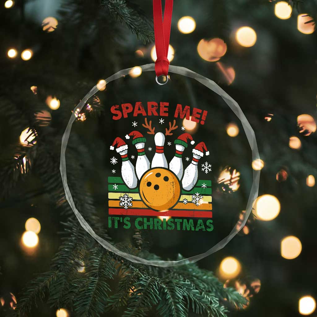 Funny Christmas Bowling Crystal Glass Ornament Spare Me Its Xmas Festive Holiday - Wonder Print Shop