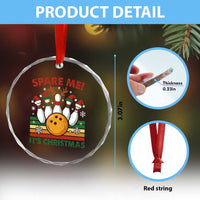 Funny Christmas Bowling Crystal Glass Ornament Spare Me Its Xmas Festive Holiday - Wonder Print Shop