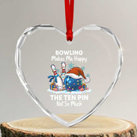 Funny Christmas Bowling Heart Crystal Glass Ornament Bowling Makes Me Happy The Ten Pin Not So Much - Wonder Print Shop