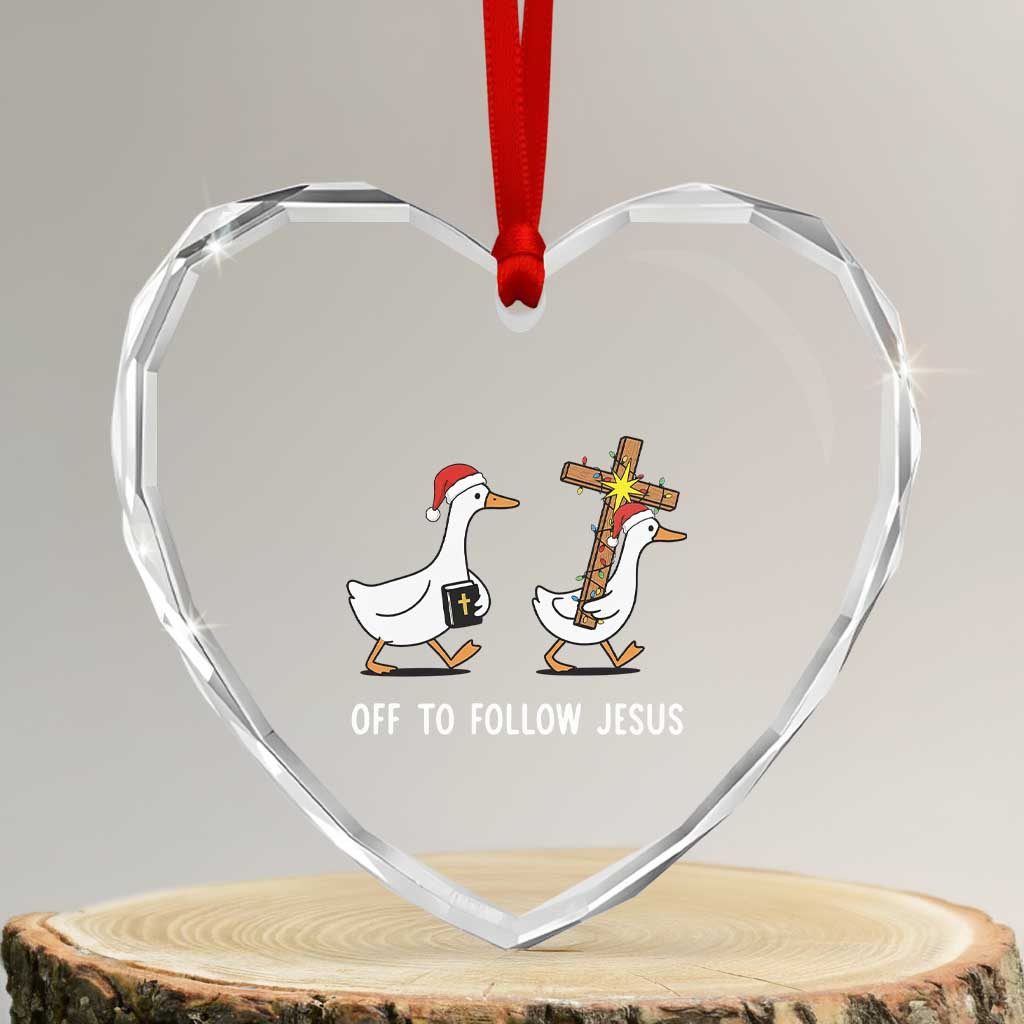 Funny Christmas Christian Goose Heart Crystal Glass Ornament Off To Follow Jesus - Wonder Print Shop