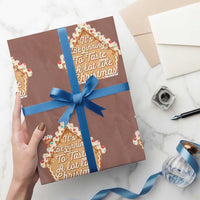 Funny Christmas Cookie Baking Wrapping Paper Roll It's Beginning To Taste A Lot Like Christmas Gingerbread House - Wonder Print Shop