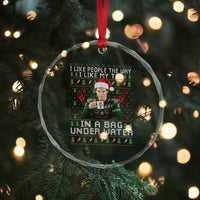 Funny Christmas Crime Drama Crystal Glass Ornament I Like People The Way I Like My Tea In A Bag Under Water - Wonder Print Shop