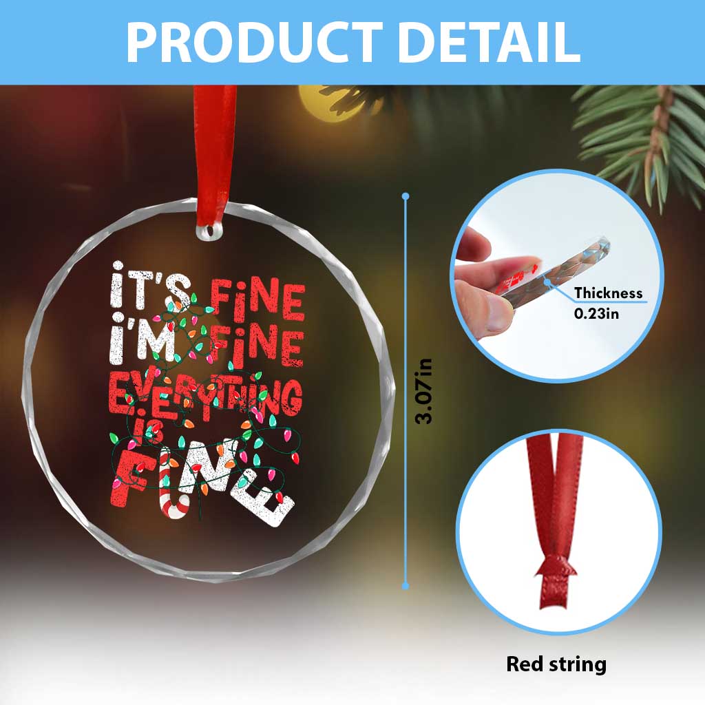 Funny Christmas Crystal Glass Ornament It's Fine I'm Fine Everthing Is Fine Xmas Lights TS02