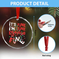 Funny Christmas Crystal Glass Ornament It's Fine I'm Fine Everthing Is Fine Xmas Lights TS02