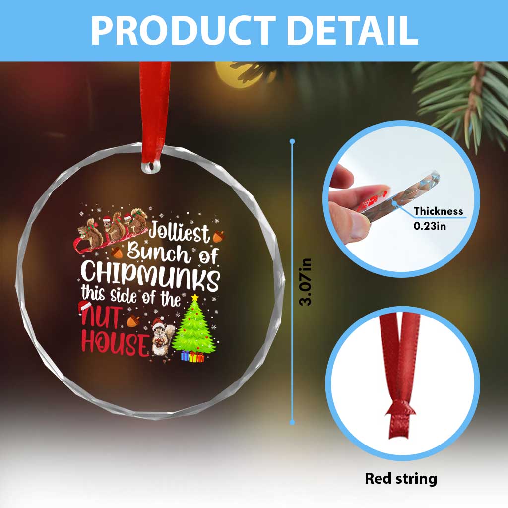 Funny Christmas Crystal Glass Ornament Jolliest Bunch Of Chipmunks This Side Of The Nut House - Wonder Print Shop