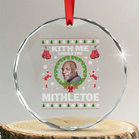 Funny Christmas Crystal Glass Ornament Kith Me Under The Mithletoe Tyson Ugly Xmas - Wonder Print Shop