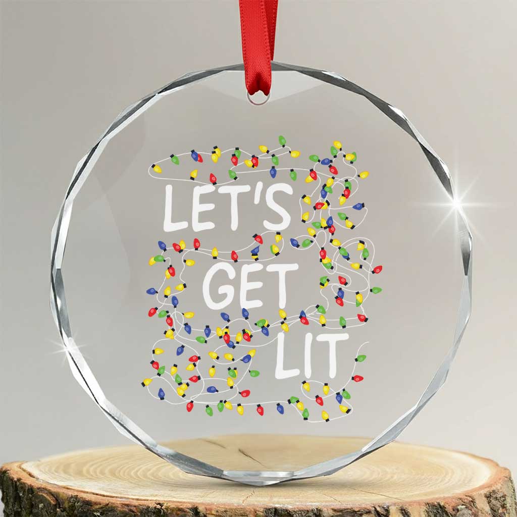 Funny Christmas Crystal Glass Ornament Let's Get Lit Led Lights Xmas TS11