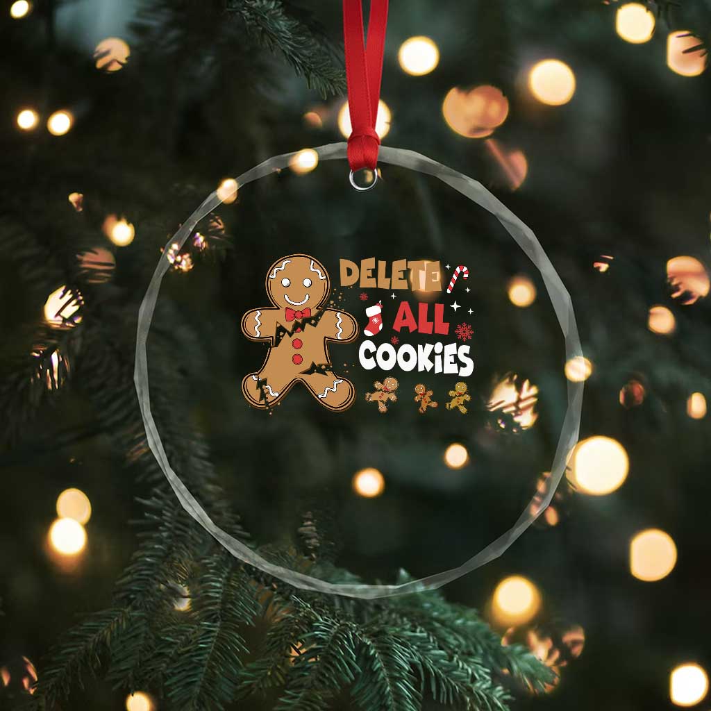 Funny Christmas Delete All Cookies Crystal Glass Ornament Xmas Gingerbread - Wonder Print Shop