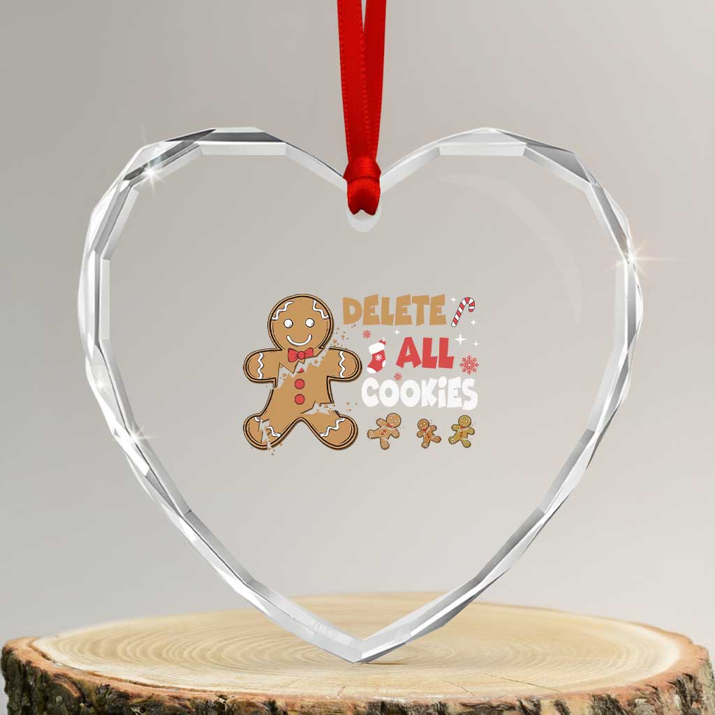 Funny Christmas Delete All Cookies Heart Crystal Glass Ornament Xmas Gingerbread - Wonder Print Shop