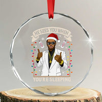 Funny Christmas Diddy Crystal Glass Ornament He Sees You When Youre Sleeping Dirty Xmas Lights - Wonder Print Shop