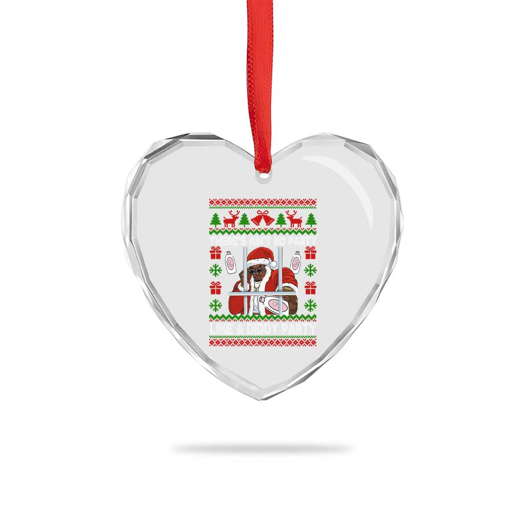 Funny Christmas Diddy Heart Crystal Glass Ornament Aint No Party Like A Diddy Party Baby Oil Dirty Ugly Xmas - Wonder Print Shop
