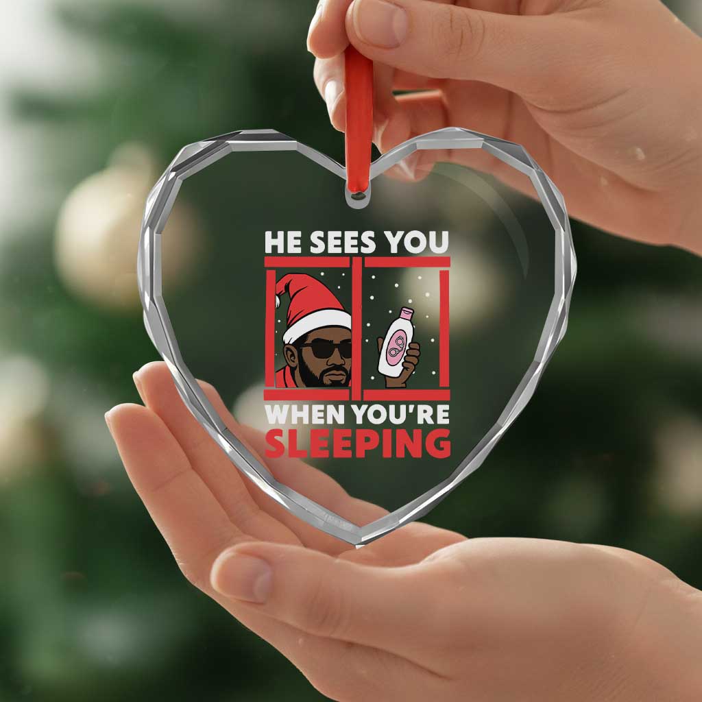 Funny Christmas Diddy Heart Crystal Glass Ornament He Sees You When You Are Sleeping Baby Oil - Wonder Print Shop