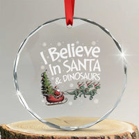 Funny Christmas Dino Crystal Glass Ornament I Believe In Santa And Dinosaur - Wonder Print Shop