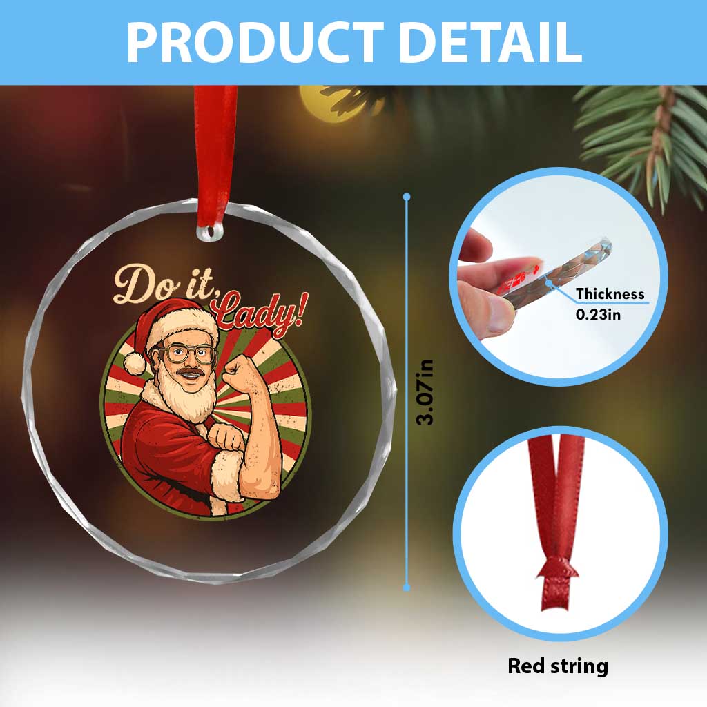 Funny Christmas Do It Lady Crystal Glass Ornament Mustache Guy Meme Santa Cosplay - Wonder Print Shop
