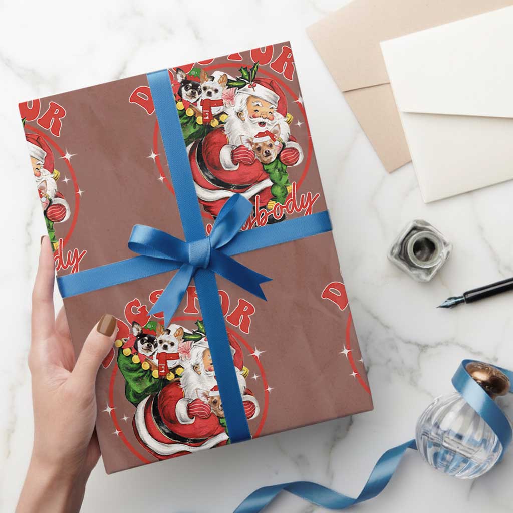 Funny Christmas Dog Owner Wrapping Paper Roll Dogs For Everybody Santa Sack Chihuahua - Wonder Print Shop