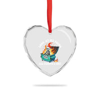 Funny Christmas Dumpster Fire Skeleton 2025 Heart Crystal Glass Ornament Look At Me Being All Festive And Shit - Wonder Print Shop