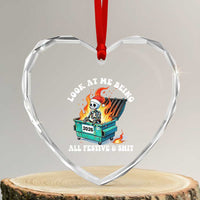 Funny Christmas Dumpster Fire Skeleton 2026 Heart Crystal Glass Ornament Look At Me Being All Festive And Shit - Wonder Print Shop