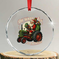 Funny Christmas Farmer Crystal Glass Ornament Oh What Fun It Is To Ride Santa Farm Tractor - Wonder Print Shop