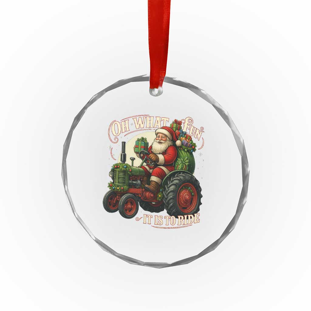 Funny Christmas Farmer Crystal Glass Ornament Oh What Fun It Is To Ride Santa Farm Tractor - Wonder Print Shop