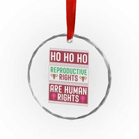Funny Christmas Feminist Gift Crystal Glass Ornament Reproductive Rights Are Human Rights - Wonder Print Shop
