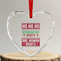 Funny Christmas Feminist Gift Heart Crystal Glass Ornament Reproductive Rights Are Human Rights - Wonder Print Shop