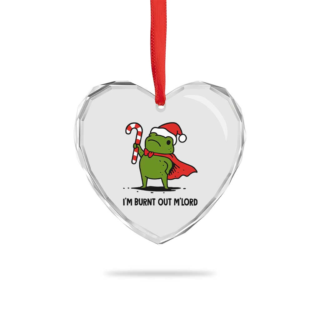 Funny Christmas Frog Knight Heart Crystal Glass Ornament I Am Burnt Out M Lord Medieval Meme Candy Cane - Wonder Print Shop