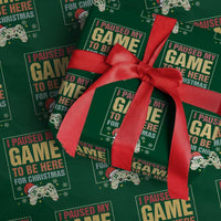 Funny Christmas Gaming Wrapping Paper Roll I Paused My Game To Be Here For Christmas - Wonder Print Shop