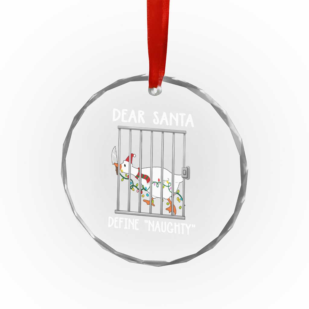 Funny Christmas Goose Crystal Glass Ornament Dear Santa Define Naughty Xmas Meme - Wonder Print Shop