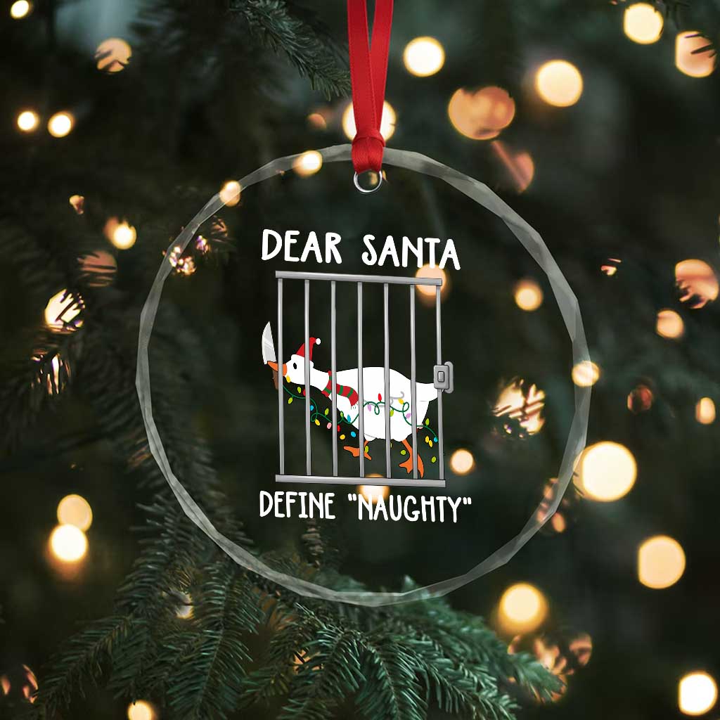 Funny Christmas Goose Crystal Glass Ornament Dear Santa Define Naughty Xmas Meme - Wonder Print Shop