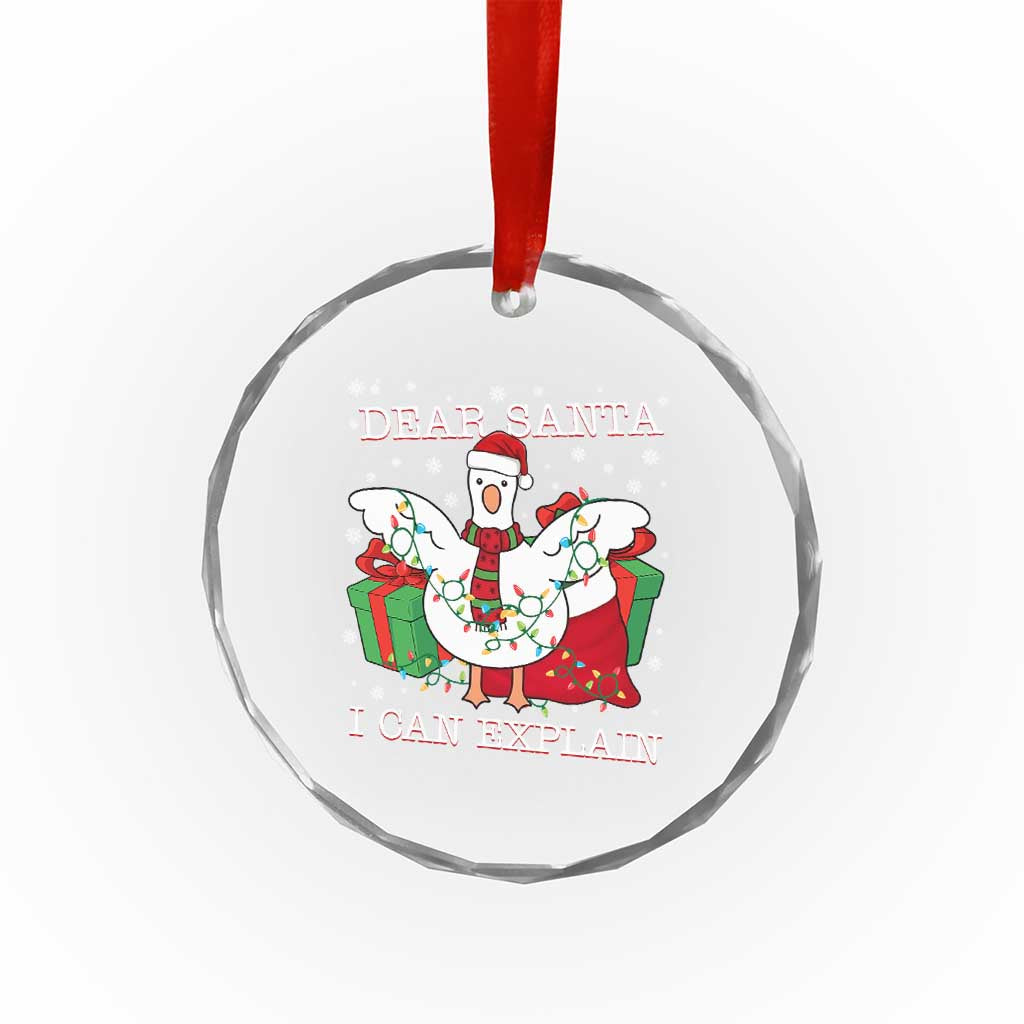 Funny Christmas Goose Crystal Glass Ornament Dear Santa I Can Explain Cute Xmas Meme - Wonder Print Shop