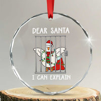 Funny Christmas Goose Crystal Glass Ornament Dear Santa I Can Explain Xmas Meme - Wonder Print Shop