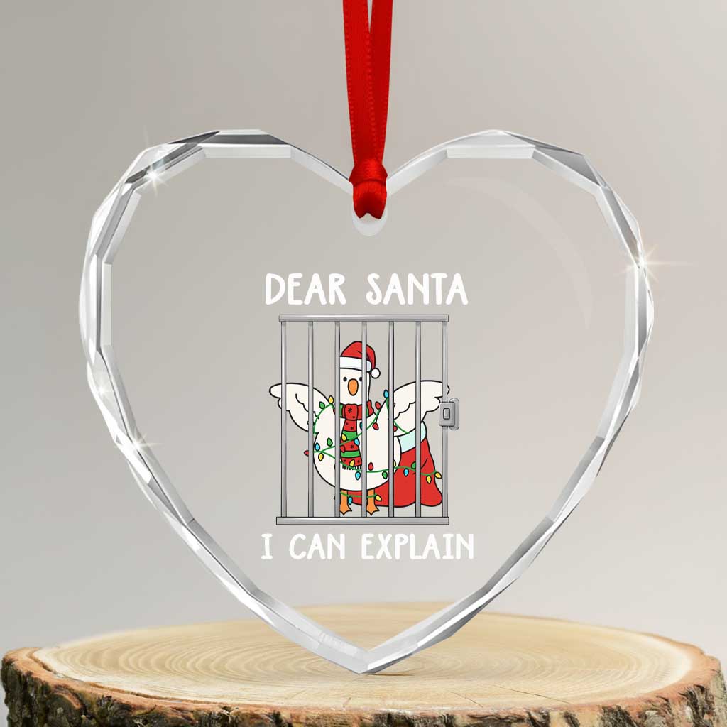 Funny Christmas Goose Heart Crystal Glass Ornament Dear Santa I Can Explain Xmas Meme - Wonder Print Shop
