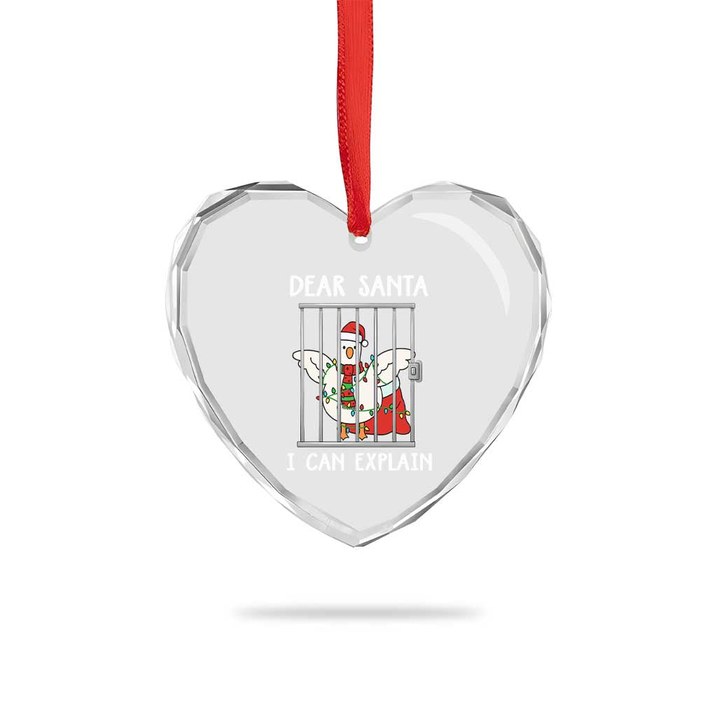 Funny Christmas Goose Heart Crystal Glass Ornament Dear Santa I Can Explain Xmas Meme - Wonder Print Shop