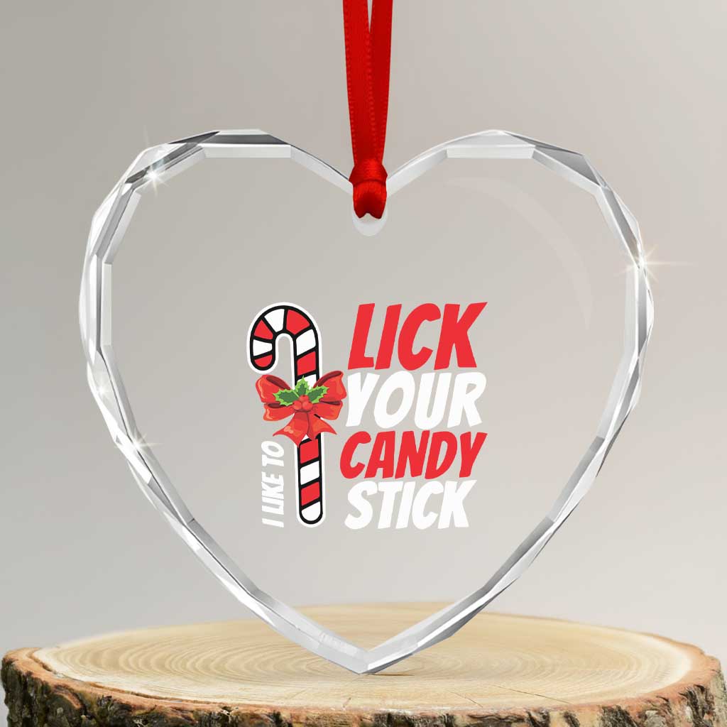 Funny Christmas Heart Crystal Glass Ornament I Like To Lick Your Candy Stick - Wonder Print Shop