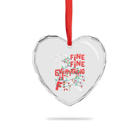 Funny Christmas Heart Crystal Glass Ornament It's Fine I'm Fine Everthing Is Fine Xmas Lights - Wonder Print Shop