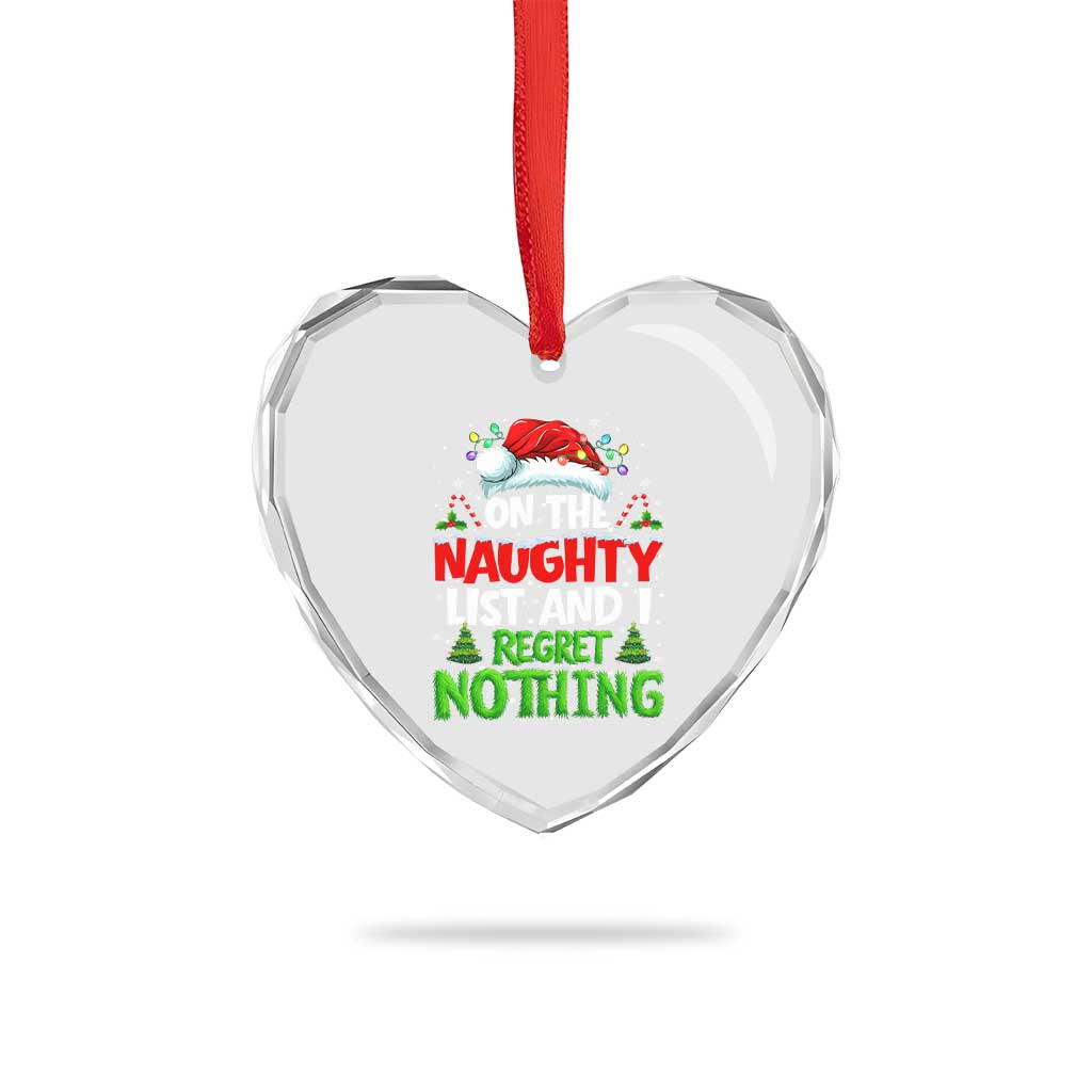 Funny Christmas Heart Crystal Glass Ornament On The Naughty List I Regret Nothing - Wonder Print Shop