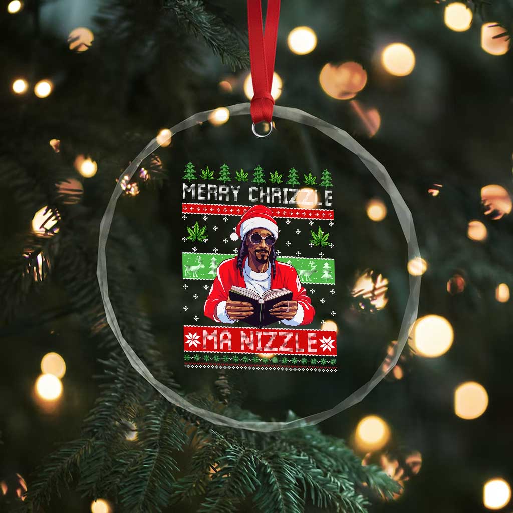 Funny Christmas Hip Hop Rap Gang Crystal Glass Ornament Merry Chrizzle Ma Nizzle Xmas Weed - Wonder Print Shop