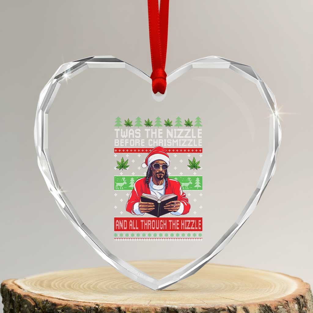 Funny Christmas Hip Hop Rap Gang Heart Crystal Glass Ornament Twas The Nizzle Before Chrismizzle And All Through The Hizzle Weed - Wonder Print Shop