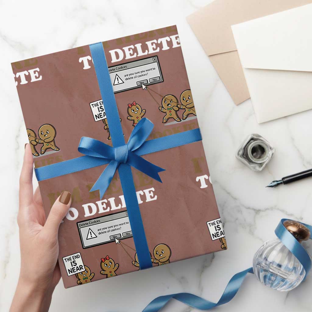 Funny Christmas I Am Here To Delete Your Cookie Wrapping Paper Roll Xmas Gingerbread Lover - Wonder Print Shop